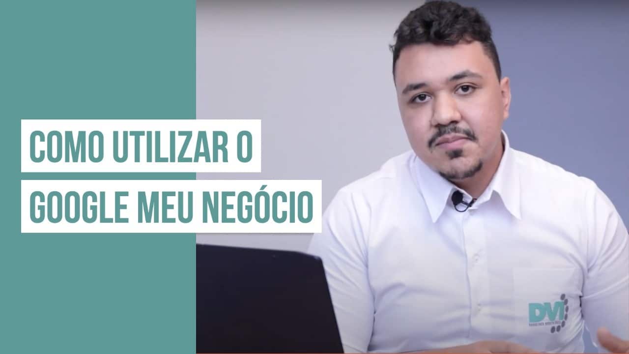 Como utilizar o Google Meu Negocio